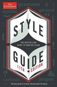 The Economist Style Guide (Economist Books 2015)