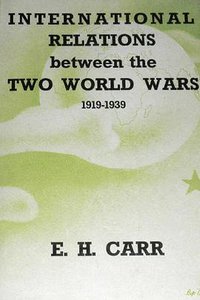 International Relations Between the Two World Wars, 1919-39 (Palgrave Macmillan 1947)