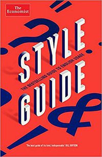 Style Guide (The Economist 2018)