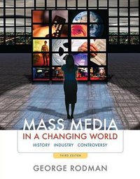 Mass Media in a Changing World (McGraw-Hill Humanities/Social Sciences/Languages 2009)