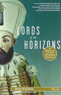 Lords of the Horizons (Picador 2003)