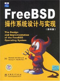 FreeBSD操作系统设计与实现 (中国电力出版社 2008)