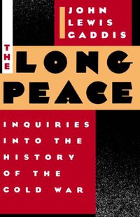 The Long Peace (Oxford University Press, USA 1989)
