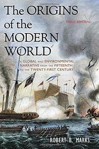 The Origins of the Modern World (Rowman & Littlefield Publishers 2015)