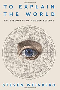 To Explain the World (Harper 2015)