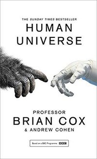 Human Universe (William Collins 2015)