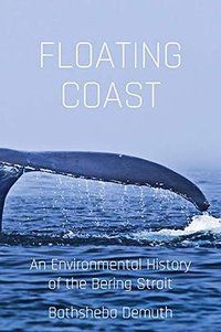 Floating Coast (W. W. Norton & Company 2019)