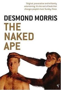 The Naked Ape (Vintage Books 2005)