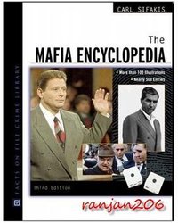 The Mafia Encyclopedia (Facts on File 2005)