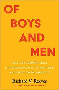 Of Boys and Men (Brookings Institution Press 2022)
