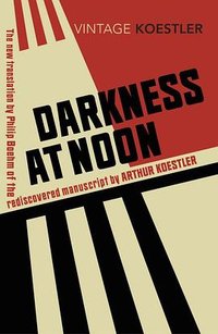 Darkness at Noon (Vintage Classics 2020)