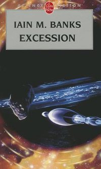 Excession (Le Livre de Poche 2002)