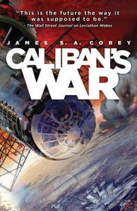 Caliban's War (Hachette Digital 2012)