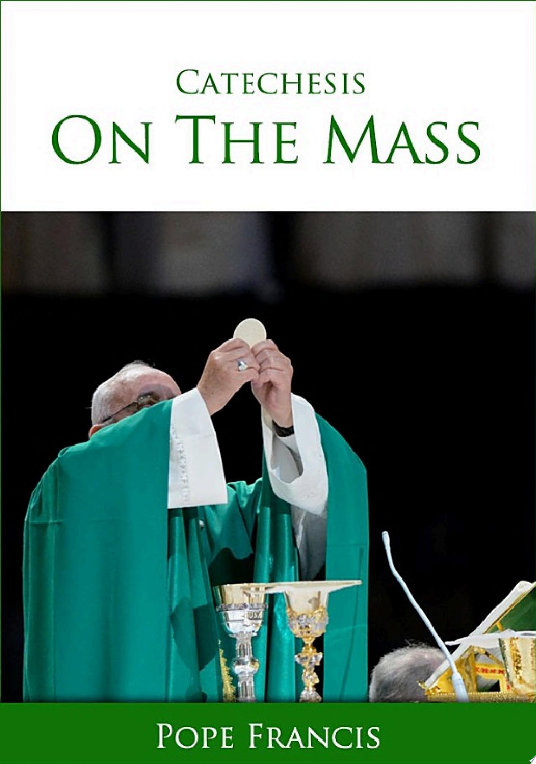 Catechesis on the Mass