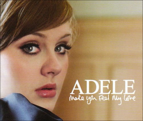 Make You Feel My Love