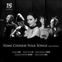 Some Chinese Folk Songs and Others
