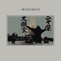 LMFXXYEARFEST