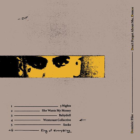 Don't Forget About Me, Demos