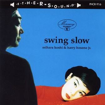 SWING SLOW