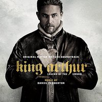 King Arthur: Legend of The Sword: Original Motion Picture Soundtrack