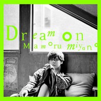 Dream on