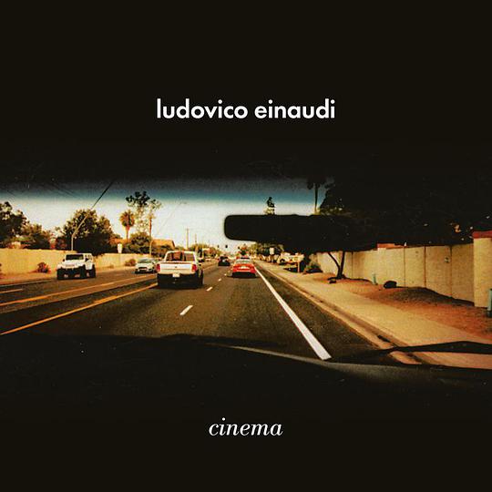 Cinema:Ludovico Einaudi精选集