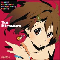 TVアニメ「けいおん!」キャラクターイメージCDシリーズ 「けいおん!」イメージソング 平沢唯