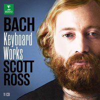 Scott Ross - Bach Keyboard Works
