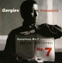 Shostakovich: Symphony No. 7-Valery Gergiev