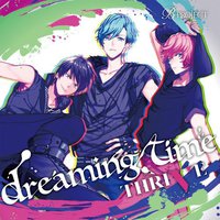 B-project キャラクターCD Vol.2「 dreaming time 」