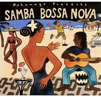 Putumayo Presents: Samba Bossa Nova