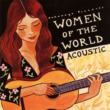Putumayo Presents: Women of the World - Acoustic