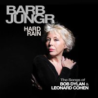 Hard Rain - The Songs of Bob Dylan & Leonard Cohen