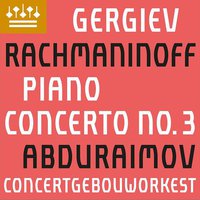 Rachmaninov: Piano Concerto No.3