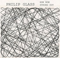 Glass: How Now, Strung Out