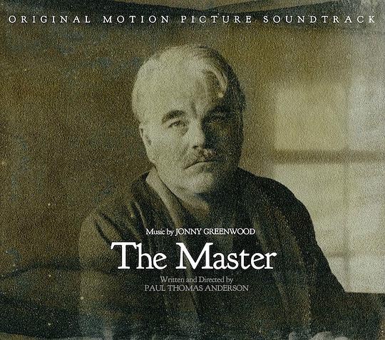 The Master: Original Motion Picture Soundtrack