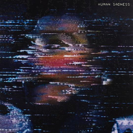 Human Sadness