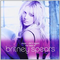 Oops! I Did It Again: The Best of Britney Spears