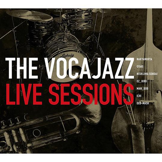 THE VOCAJAZZ LIVE SESSIONS