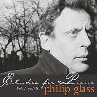 Glass : Etudes For Piano, Vol.1, No.1-10