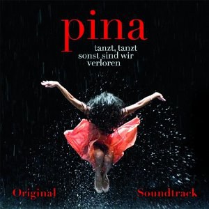 Pina Original Soundtrack
