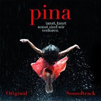 Pina Original Soundtrack