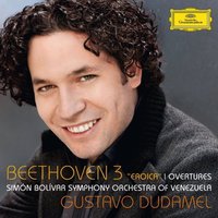 Beethoven 3 "Eroica": Overtures