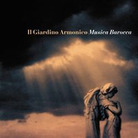 Il Giardino Armonico ~ Musica Barocca