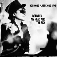 Between My Head And The Sky