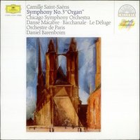Saint-Saens: Symphony No.3 / Samson et Dalila - Bacchanale / Le Deluge Op.45 / Danse Macabre Op.40