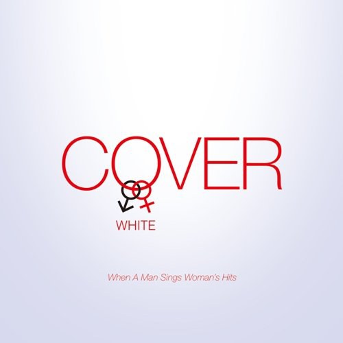 COVER WHITE 男が女を歌うとき