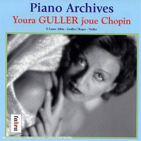 Youra Guller Joue Chopin