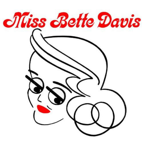 Miss Bette Davis