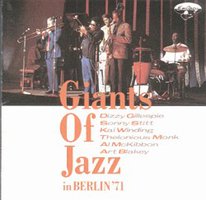 Giants Of Jazz in Berlin ''71